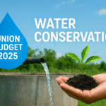 Union Budget 2025 Water Conservation